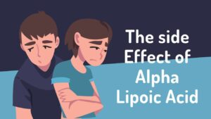 Alpha Lipoic Acid side Effects